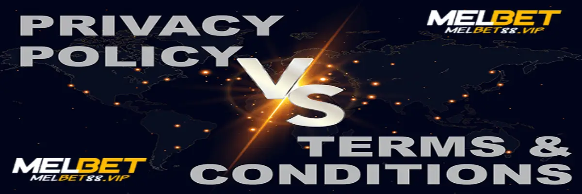 privacy policy-vs terms and conditions melbet banner